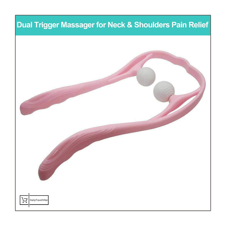 Dual Trigger Massager for Neck & Shoulders Pain Relief